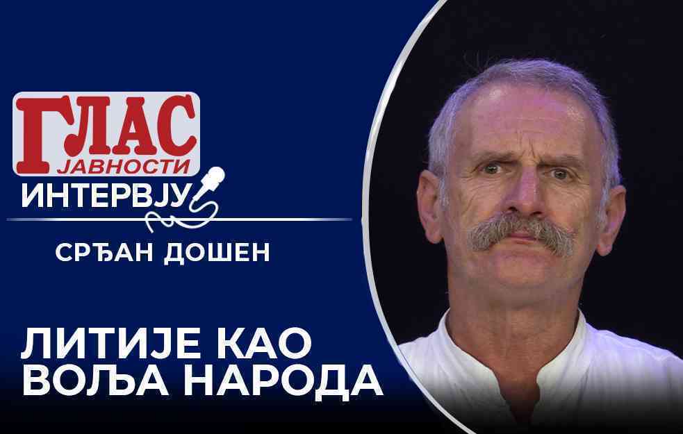 SRĐAN DOŠEN: LITIJE KAO VOLJA NARODA (VIDEO)